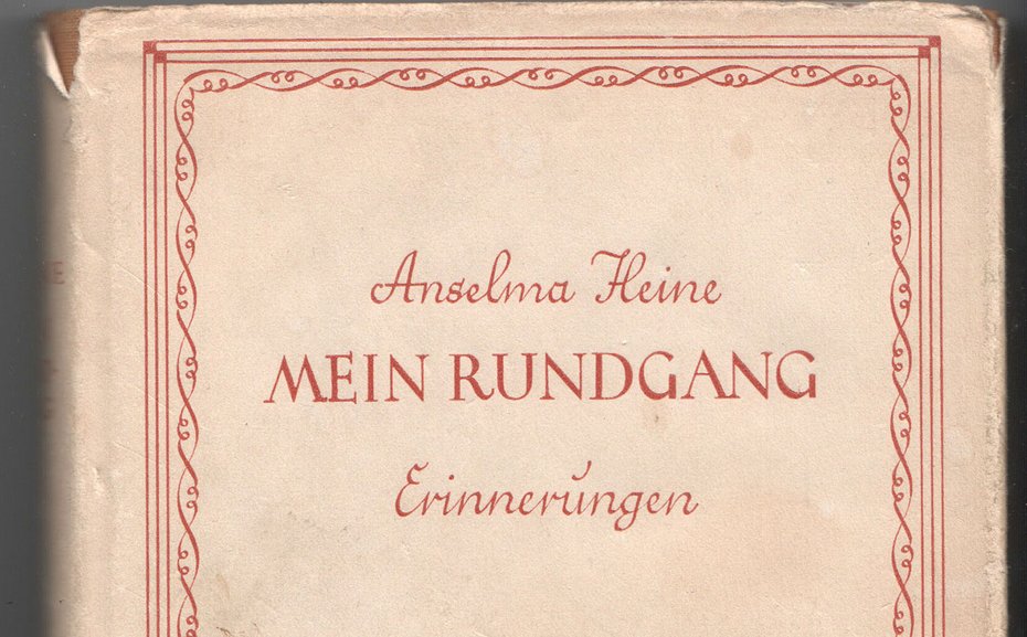 Anselma Heine: Mein Rundgang. Erinnerungen, 1926